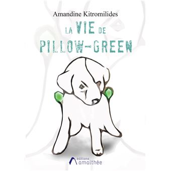 La vie de Pillow-Green