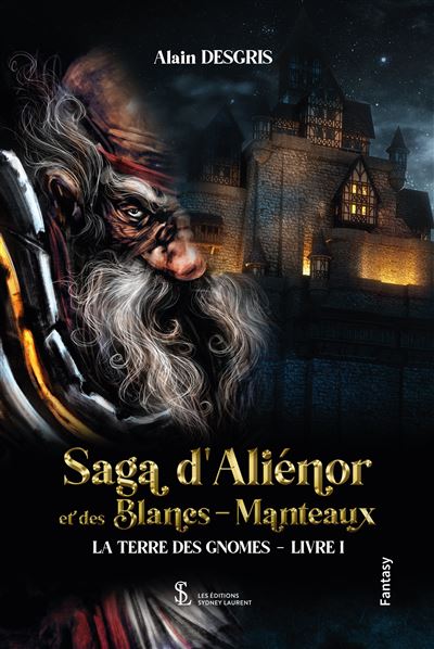 Saga d’Aliénor et des Blancs-Manteaux
