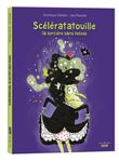 Scélératatouille, la sorcière sans fesses