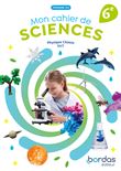 Mon cahier de Sciences 6e - 2025 - élève