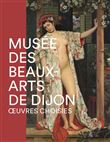 Musee des beaux-arts de dijon - oeuvres choisies