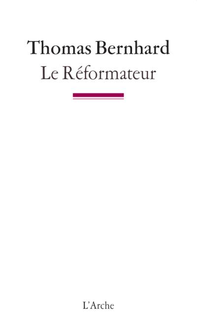 Le reformateur
