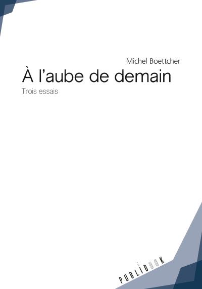 A l'aube de demain