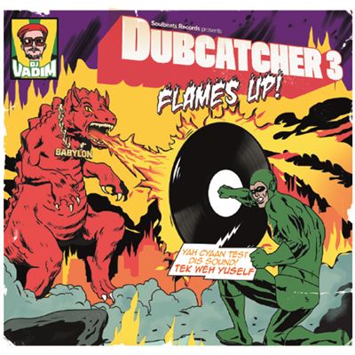 Dubcatcher iii/flames up