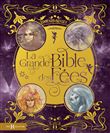 La grande bible des fées NE