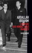 Abdallah Ibrahim, l'histoire des rendez-vous manqués