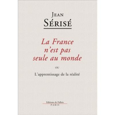La France n'est pas seule au monde