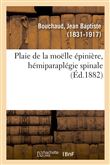 Plaie de la moëlle épinière, hémiparaplégie spinale