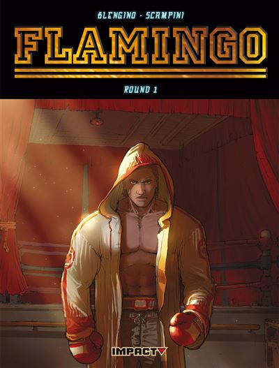 Flamingo - Tome 01 - Tant qu'ils continuent à se lever