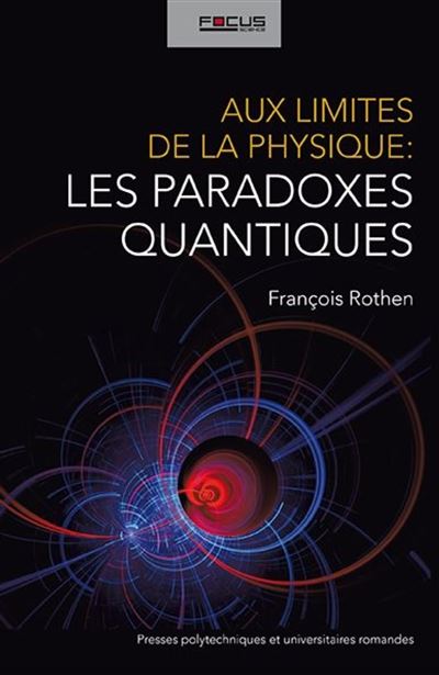 Aux limites de la physique