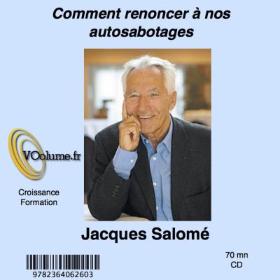 Comment renoncer à nos auto-sabotages