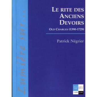 Le rite des anciens devoirs, old charges