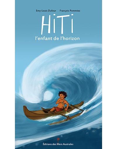 Hiti, l'enfant de l'horizon