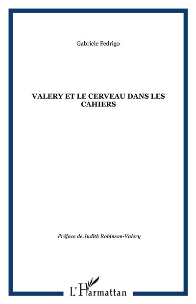 Valery et le cerveau dans les cahiers