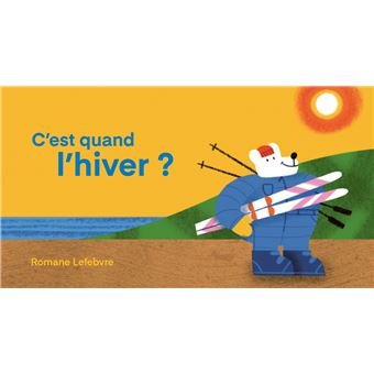C'est quand l'hiver ?