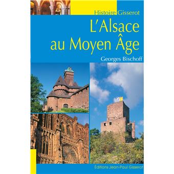 L'Alsace au Moyen-Age