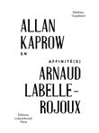 Allan Kaprow, Arnaud Labelle-Rojoux