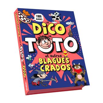 Le Dico de Toto et autres blagues crados 2022