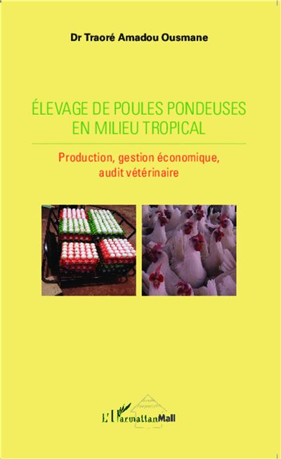 Élevage de poules pondeuses en milieu tropical