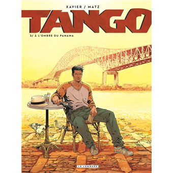 TangoTango - À l'ombre du Panama