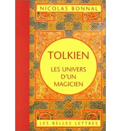 Tolkien les univers d'un magicien