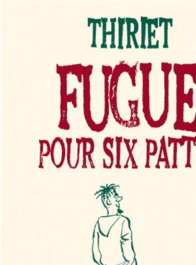 Fugue pour six pattes