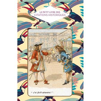 Le petit livre des citations historiques