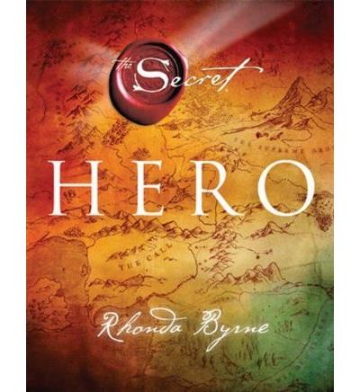 Hero - Rhonda Byrne - relié