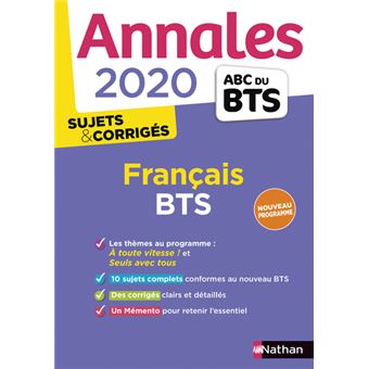 Annales Bts 2020 Francais Sujets Corriges Sujets Et Corriges Edition 2019 Broche Claire Sani Achat Livre Fnac