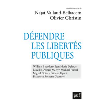 Défendre les libertés publiques