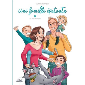 Une famille épatante T01