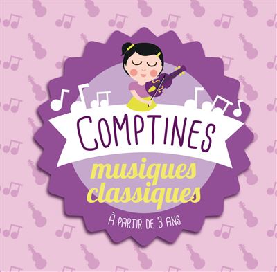 Comptines musiques classiques