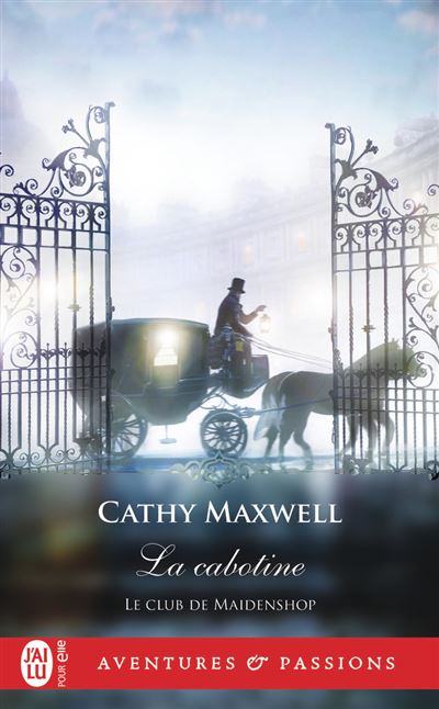 La cabotine - Cathy Maxwell - Poche