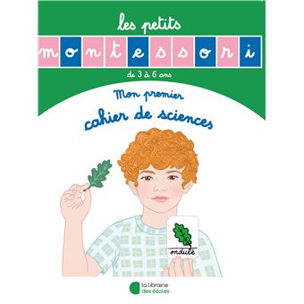 Les Petits Montessori - Mon premier cahier de sciences