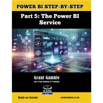 Power BI Step-by-Step Part 5: The Power BI Service - 1