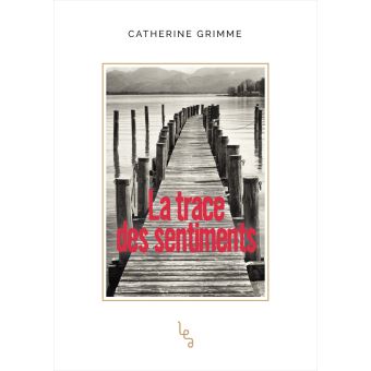 La trace des sentiments