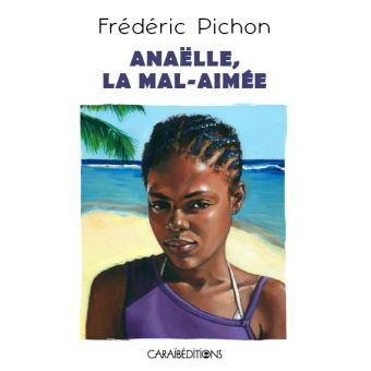 Anaelle la mal aimee