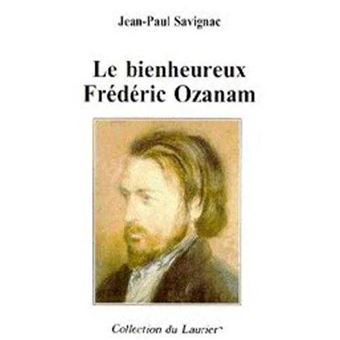 Le bienheureux Frédéric ozanam