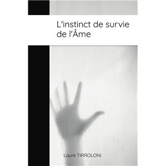 L'instinct de survie de l'Âme