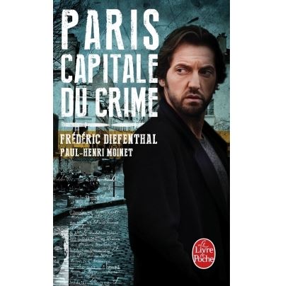 Paris, capitale du crime
