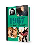 Les Années-Mémoire volume 1967