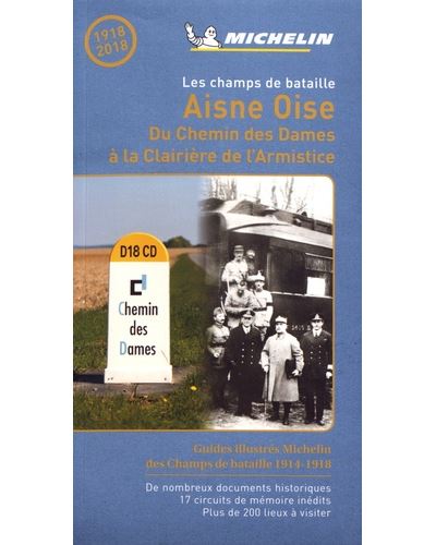 LES CHAMPS DE BATAILLE:LE CHEMIN DES DAMES