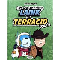 Les aventures de Laink & Terracid (Wankil studio)