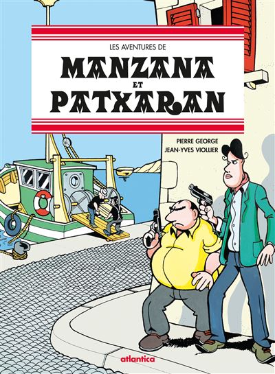 Les aventures de Manzana et Patxaran