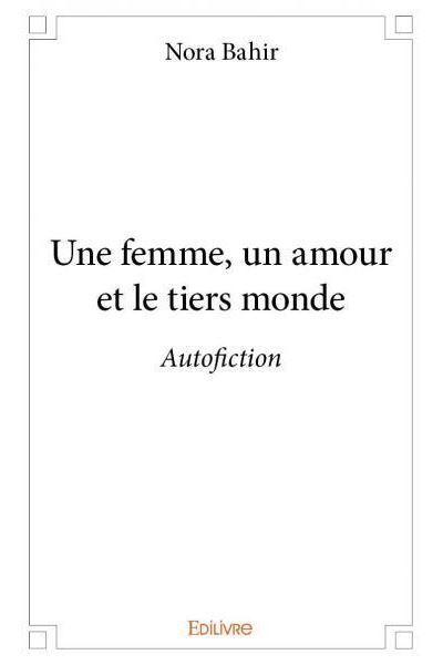 Une femme, un amour et le tiers monde