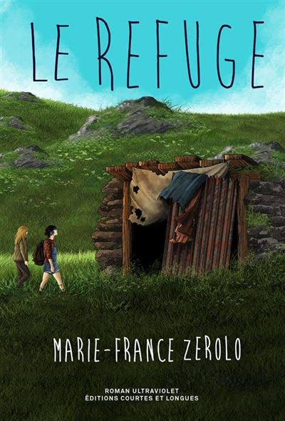 Le refuge - Marie-France Zerolo - broché