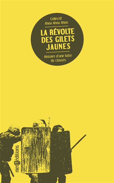 La revolte des gilets jaunes luttes de classes en france