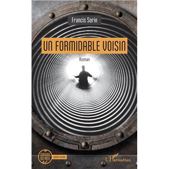 Un formidable voisin
