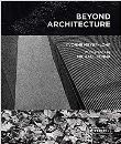 Beyond Architecture