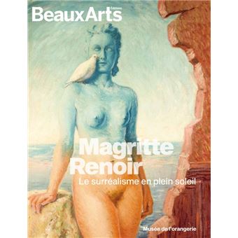 Magritte/renoir.le surrealisme en plein soleil